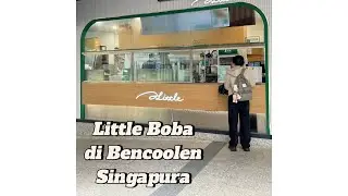 Little Boba Singapura #video #videoviral #boba #minuman #drink #singapore #singapura #visitsingapore