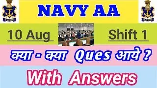 Navy AA Previous year questions (10 Aug Shift 1)2018