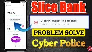 Credit transactions blocked || Slice Bank Account credit transaction Blocked