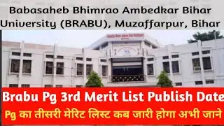 Bihar University Pg 3rd Merit List Date | Brabu Pg 3rd Merit List Check | Brabu Pg 3rd Merit List