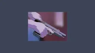 Pull the trigger (slowed and reverb)
