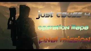 Just Cause 4 Project Illapa Final mission