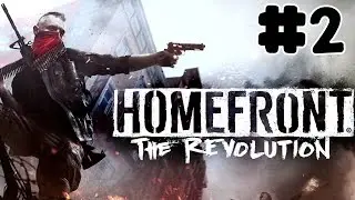 Homefront: The Revolution - Walkthrough - Part 2 - The Young Philadelphian (PC HD) [1080p60FPS]