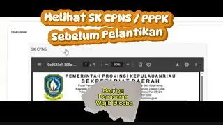 Cara Cek SK Sebelum Pelantikan | CPNS | PPPK | TAHUN 2025