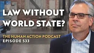 Dr. Peter Klein on International Law and “Might Makes Right”