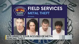 Albuquerque police arrest four suspects in $15K metal fencing theft