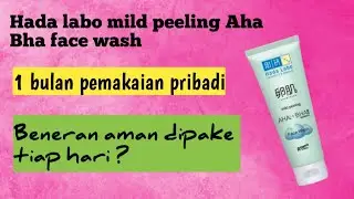 Hada labo mild peeling Aha Bha face wash, aman dipake tiap hari ?