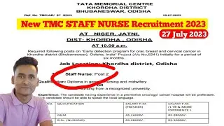 TMC Odisha Staff Nurse Recruitment 2023 || Staff Nurse Vacancy 2023 || Salary 30,000/M ||