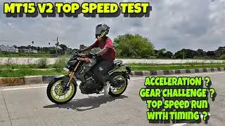MT15 TOP SPEED TEST 2024 MODEL | CYBER GREEN @yamahaindia