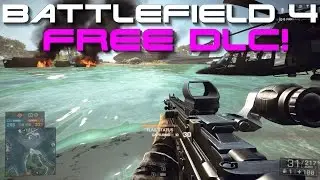 Battlefield 4 - Free DLC!
