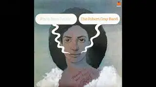 ROBERT CRAY / Who's been talkin'  1980 (full album)