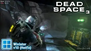 Winlator v10 - Gameplay Dead Space 3 (Windows) On Android