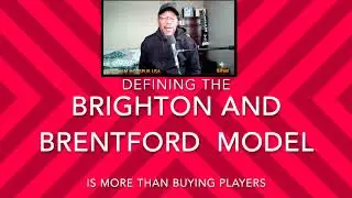 Tottenham and The  Brighton Model