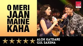@ARKEventsindia - O Meri Jaan Maine Kaha - Alok Katdare & Gul Saxena