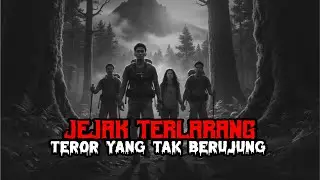 JEJAK TERLARANG - TEROR YANG TAK BERUJUNG
