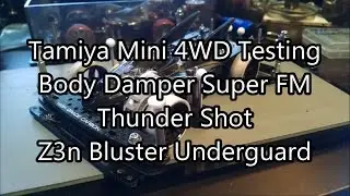 【ミニ四駆】Тестирование Tamiya Mini 4WD: Super FM Thunder Shot V2 &mdash; Z3N Bluster Underguard