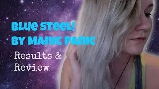 Manic Panic BLUE STEEL. Results & Review