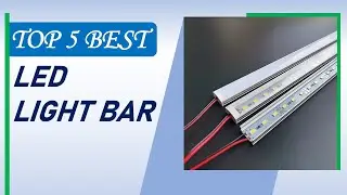 Top 5 Best LED Light Bar in 2025