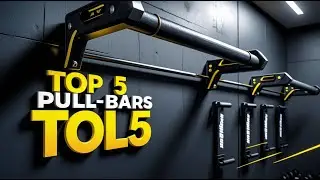 Top 5 Pull-Up Bars Dominating 2025! . | 5 Best-Selling Pull-Up Bars You&rsquo;ll Want Right Now!