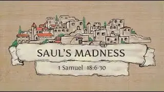 Saul's Madness