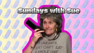 Soda Stream: Sundays with Sue 👵🏼☎️
