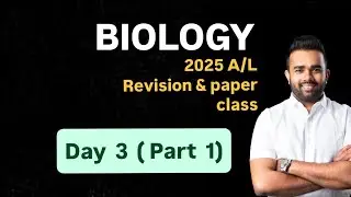2025 AL Biology - Revision and Paper Class - Day 3 - Part 1