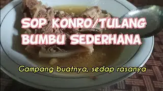 Sop Konro - 2, Bumbunya Sederhana, Gampang Buatnya, Enak Rasanya