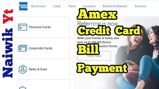 How to pay American Express Credit card Bill online | AMEX credit card Bill Payment