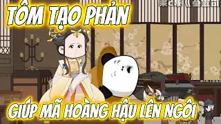 [Full ] T&ocirc;m Tạo Phản Gi&uacute;p M&atilde; Ho&agrave;ng Hậu L&ecirc;n Ng&ocirc;i | 191VietSub