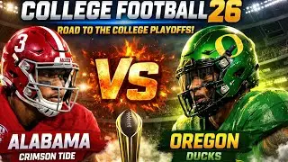 ALABAMA vs OREGON 🔥 Road to College Playoffs! | College Football 26