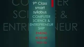 9th Class Computer Science Smart Syllabus & Pairing Scheme 2025 &ndash; 26 | Punjab Board Latest Update