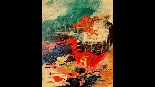 Abstract Acrylic Painting Lesson Using Layering, Scraping, and Palette Knife Techniques