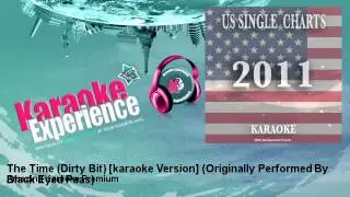 Amazing Karaoke Premium - The Time (Dirty Bit) [karaoke Version]