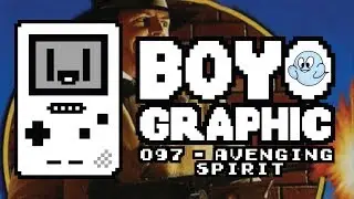 Boyographic - Avenging Spirit Review
