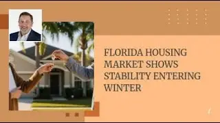 Florida Housing Market Shows Stability Entering Winter