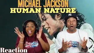 First Time Hearing Michael Jackson - &ldquo;Human Nature&rdquo; Reaction | Asia and BJ