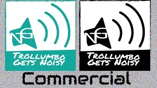 Commercial: Trollumbo Gets Noisy