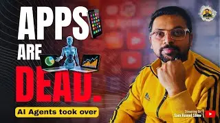 The End of Mobile Apps? How AI Agents Will Control Everything by 2026 | Sam Anand Show