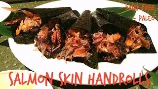 Salmon Skin Handrolls, Monday Munchies