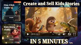 I Created Animated Kids Story Video in 5 Minutes Using AI (You Can Sell It)