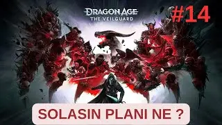 DRAGON AGE: The Veilguard Bölüm 14