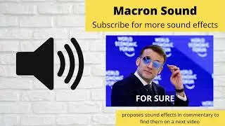 FREE Macron FOR SURE Sound Effect