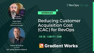 Reducing Customer Acquisition Cost (CAC) for RevOps