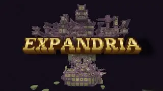 A Expanded Minecraft Experience - Expandria Trailer (Modpack)