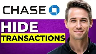 How To Hide Transactions On The Chase App (2026 Guide)