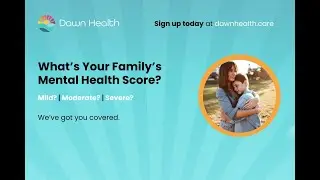 Dawn Health: The Premier Telehealth Solution for Families
