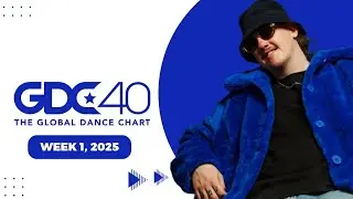 Top 40 Global Dance Songs Chart | January 4, 2025 (Week 1)