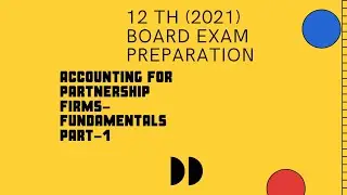 Accounting for partnership firms - fundamentals ( part -1)