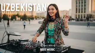 Uzbek EDM Remix 2025 🔥 | DJ Mix Top Uzbekistan Hits