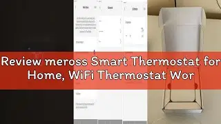 Review meross Smart Thermostat for Home, WiFi Thermostat Works with Matter, Alexa, Apple Home, Googl